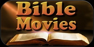 Bible Movies